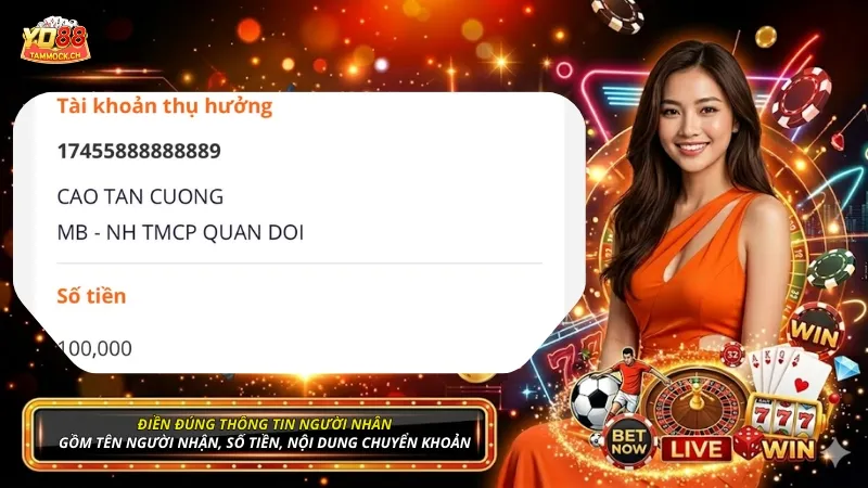 Điền đúng thông tin người nhận để nạp tiền YO88